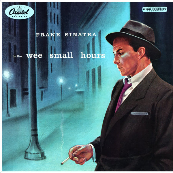 Frank Sinatra: In the Wee Small Hours (1955)